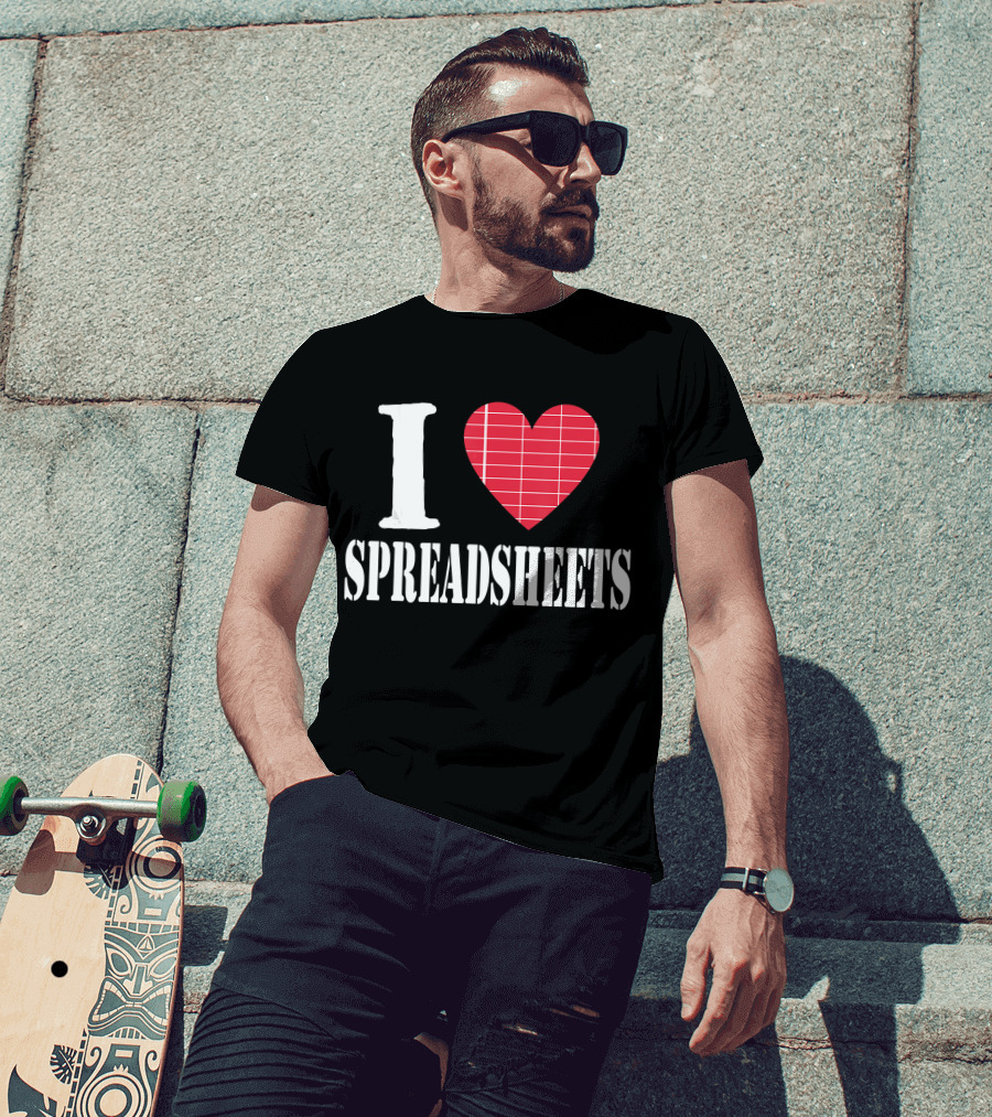 I Love Spreadsheets Accountant Bookkeeper T-Shirt