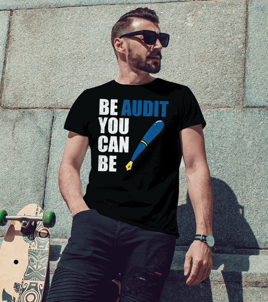 Be Audit You Can Be Funny Accountant Humor Baseball Bat T-Shirt
