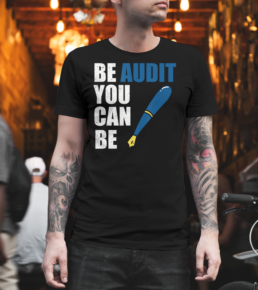 Be Audit You Can Be Funny Accountant Humor Baseball Bat T-Shirt