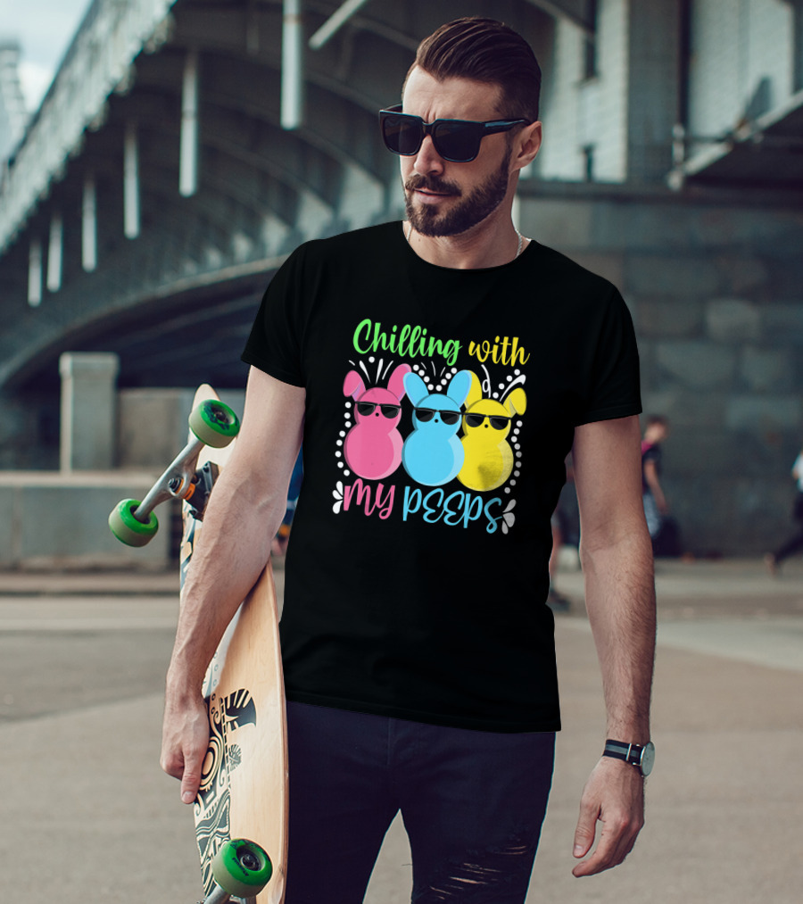 Chilling With My Peeps Easter Bunny Pink Blue Yellow Sunglasses T-Shirt