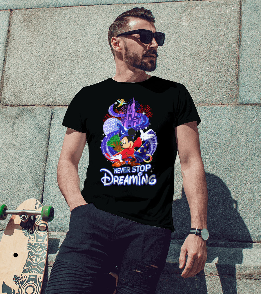 Never Stop Dreaming Mickey Sorcerer Castle Fireworks T-Shirt