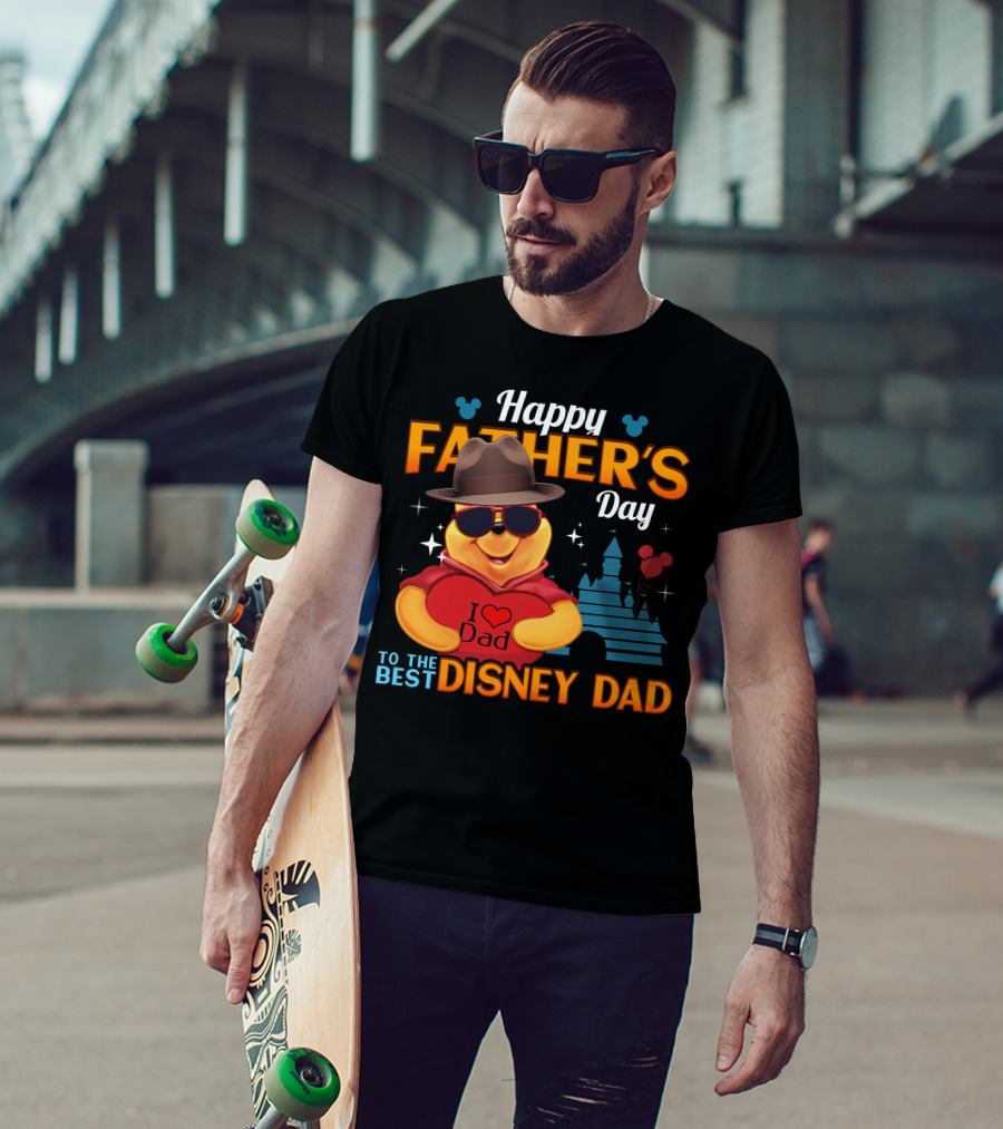 Happy Father's Day To The Best Disney Dad With Pooh Heart And Castle T-Shirt