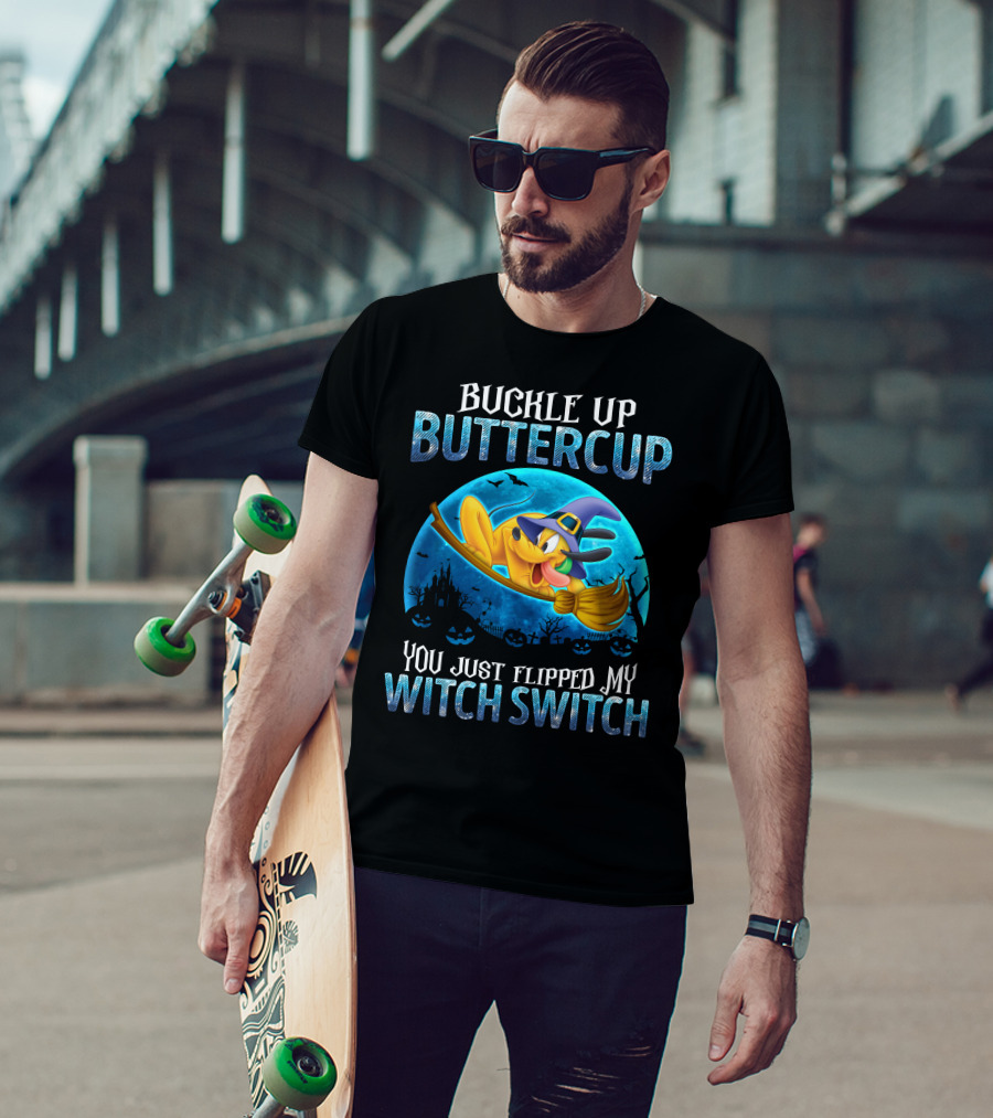 Buckle Up Buttercup You Just Flipped My Witch Switch Pluto Halloween Broomstick Moon T-Shirt
