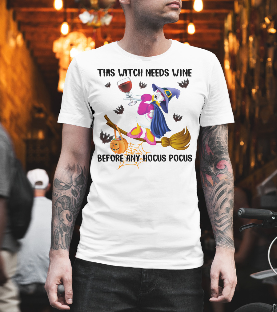 This Witch Needs Wine Before Any Hocus Pocus Daisy Halloween Broomstick Pumpkin Bat Spiderweb T-Shirt