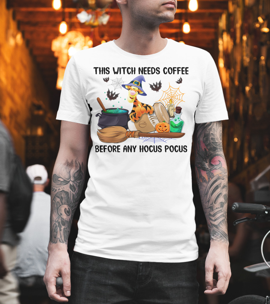 This Witch Needs Coffee Before Any Hocus Pocus Tigger With Broomstick And Pumpkin Batwing Cauldron And Candle T-Shirt