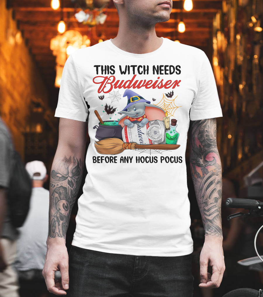 This Witch Needs Budweiser Before Any Hocus Pocus Dumbo Halloween T-Shirt