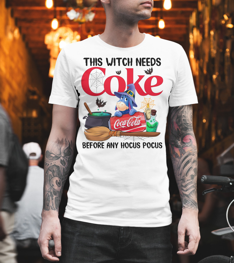 This Witch Needs Coke Coca-Cola Eeyore Before Any Hocus Pocus T-Shirt