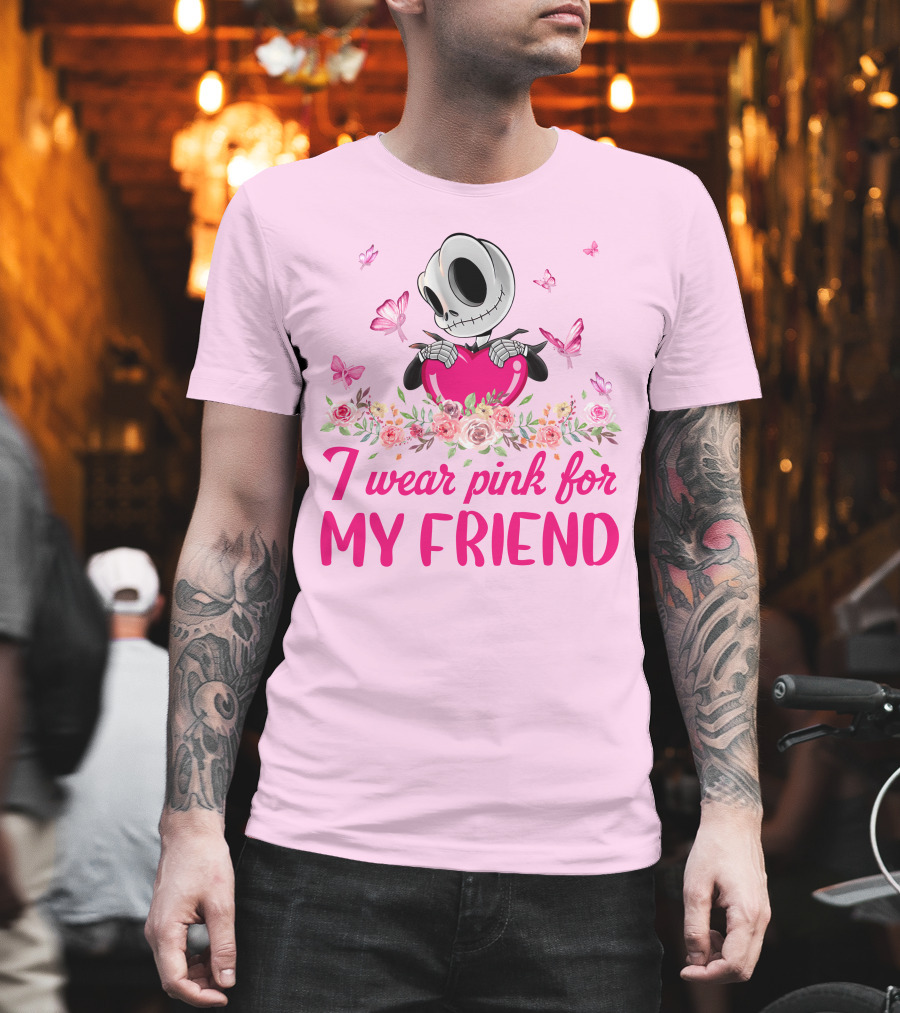 I Wear Pink For My Friend Jack Skellington Pink Butterflies And Flowers T-Shirt