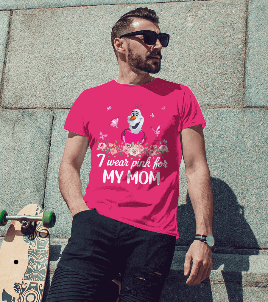I Wear Pink For My Mom Olaf Roses Butterflies T-Shirt