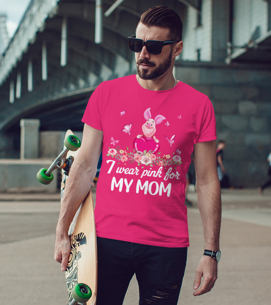 I Wear Pink For My Mom Piglet Butterfly Flowers T-Shirt