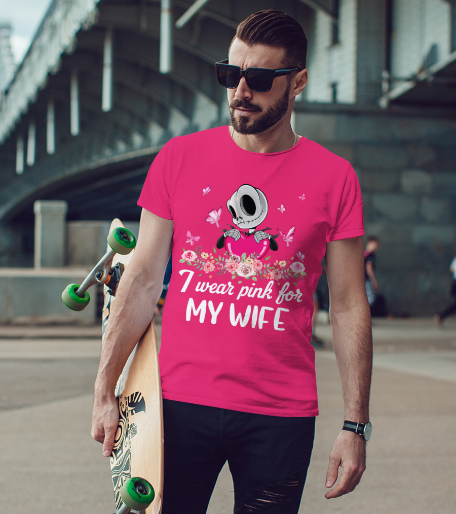 I Wear Pink For My Wife Jack Skeleton Roses Butterflies T-Shirt