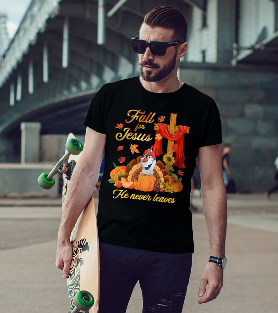 Fall For Jesus He Never Leaves Thanksgiving Olaf Pumpkin T-Shirt
