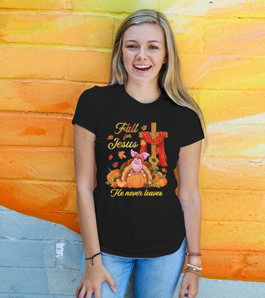 Fall For Jesus He Never Leaves Piglet Thanksgiving Pumpkin Cross T-Shirt