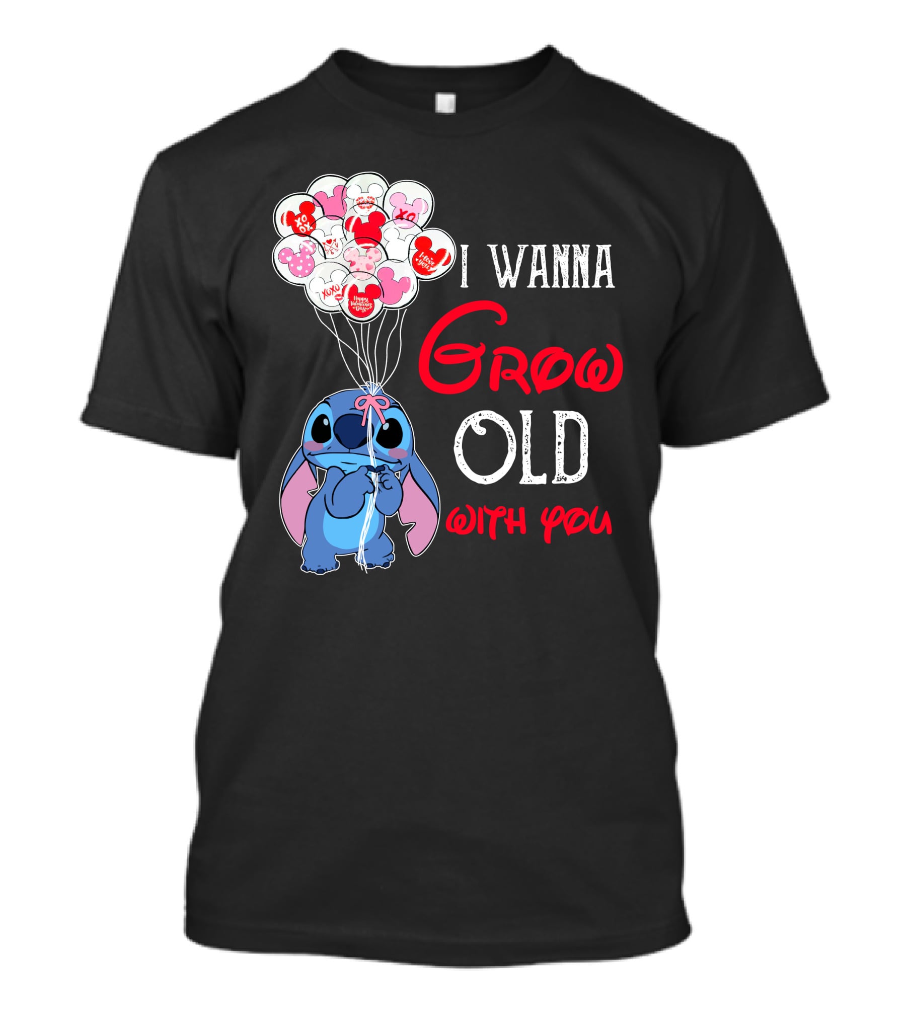 I Wanna Grow Old With You Stitch Balloons Hearts T-Shirt