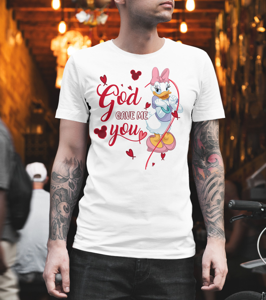 God Gave Me You Daisy Duck Hearts T-Shirt