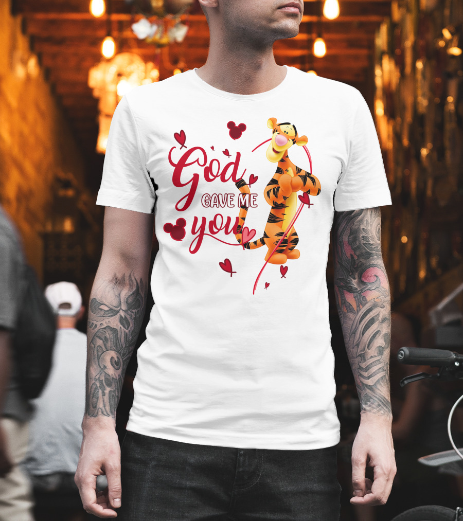 God Gave Me You Tigger Hearts Disney T-Shirt