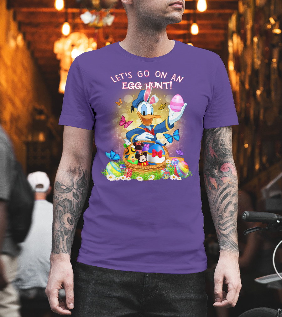 Let's Go On An Egg Hunt! Donald T-Shirt