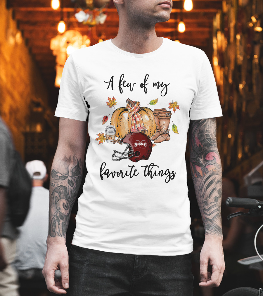 A Few of My Favorite Things Mississippi State Bulldogs Football Helmet Pumpkin Autumn Leaves Coffee Boots Scarf T-Shirt
