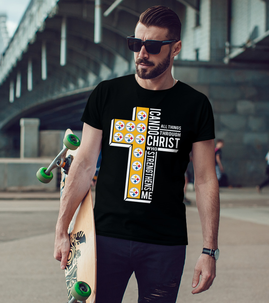Steelers I Can Do All Things Through Christ Who Strengthens Me T-Shirt