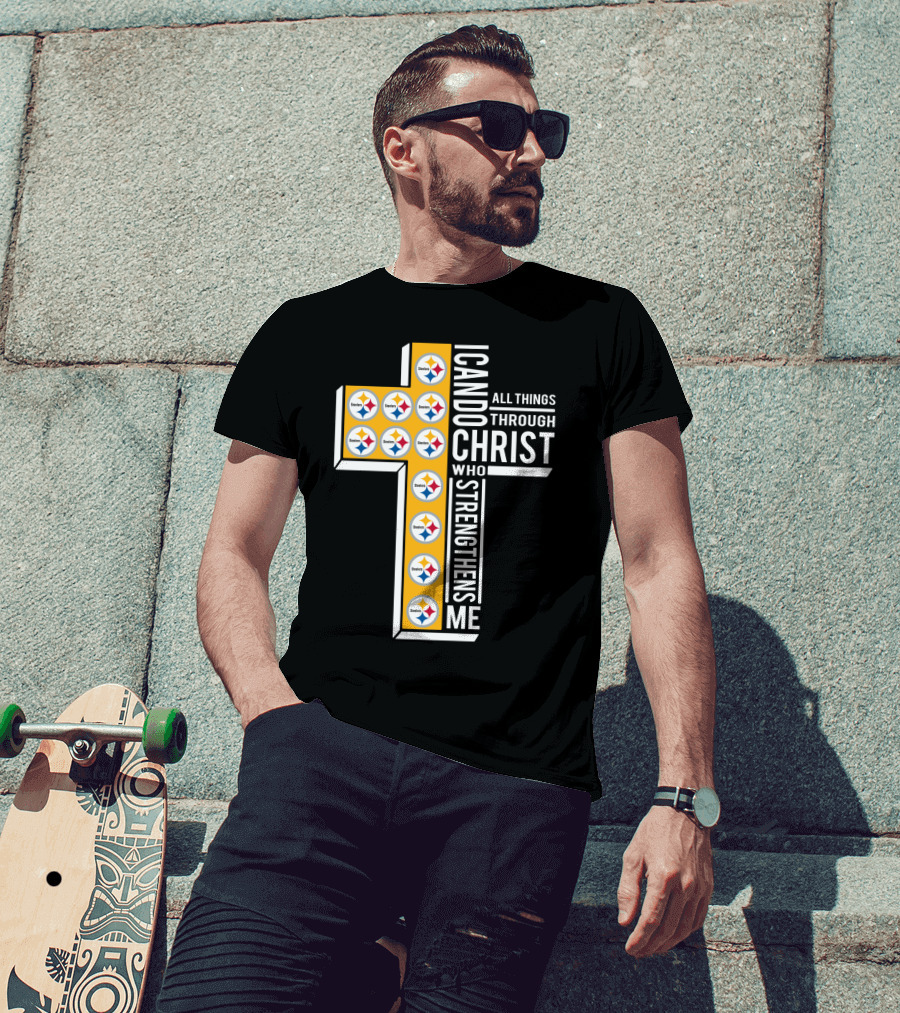 Steelers I Can Do All Things Through Christ Who Strengthens Me T-Shirt