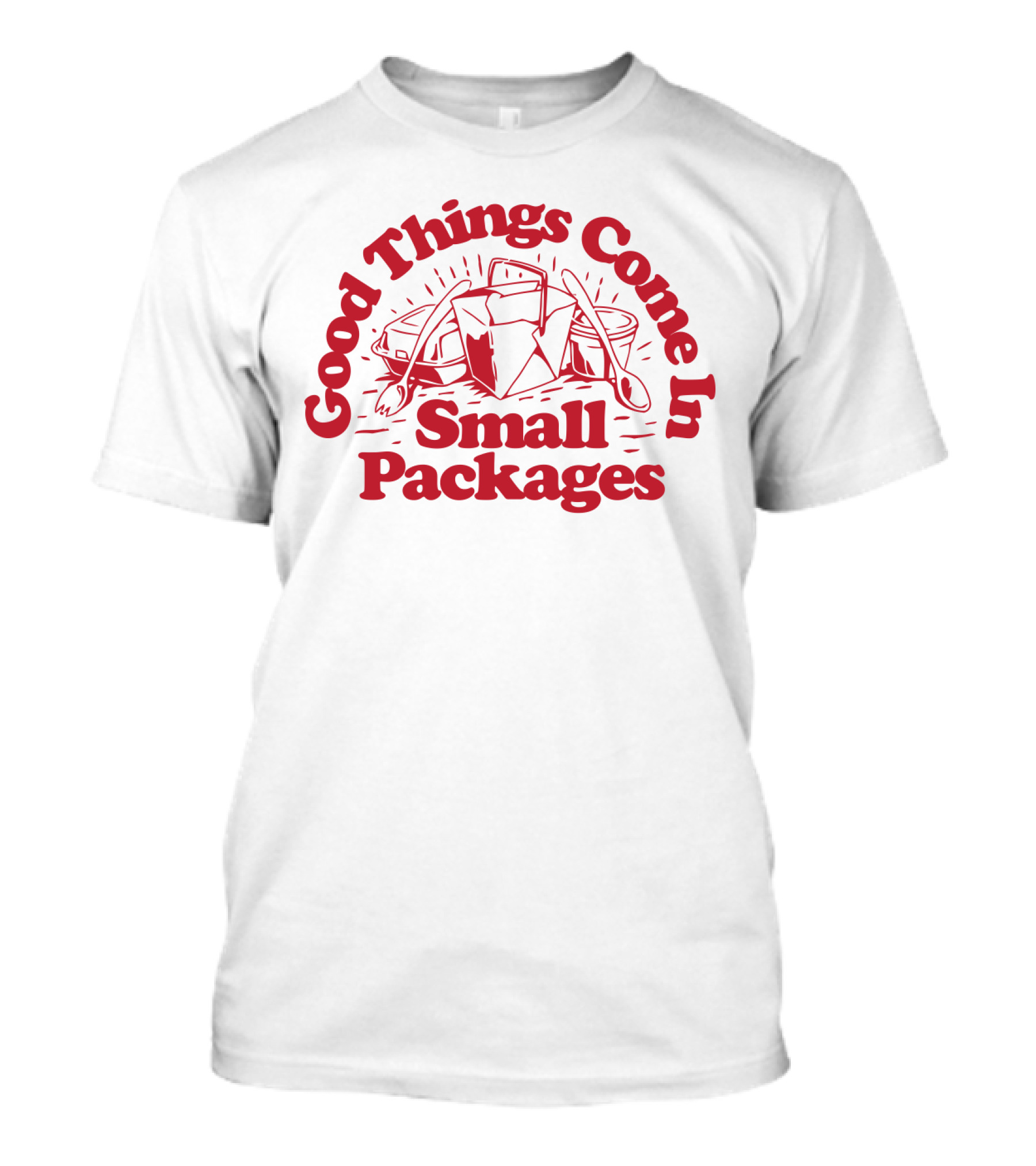 Good Things Come In Small Packages Dirty Coast Releases T-Shirt