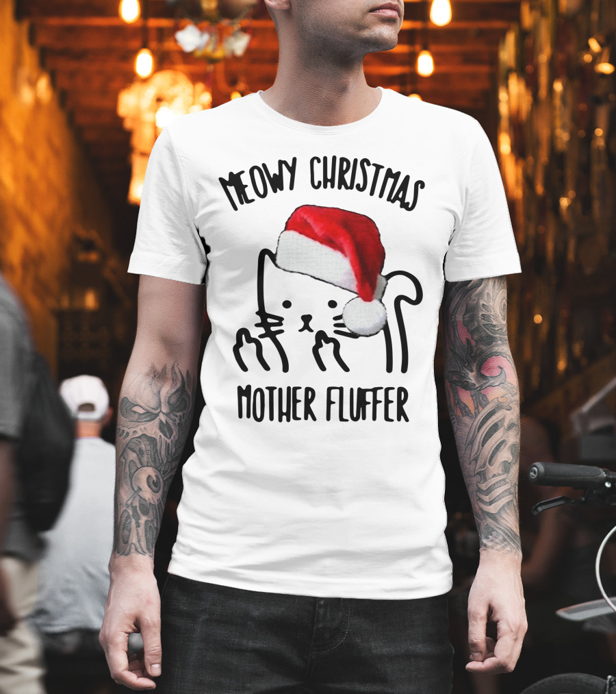 Meowy Christmas Santa Cat Mother Fluffer T-Shirt