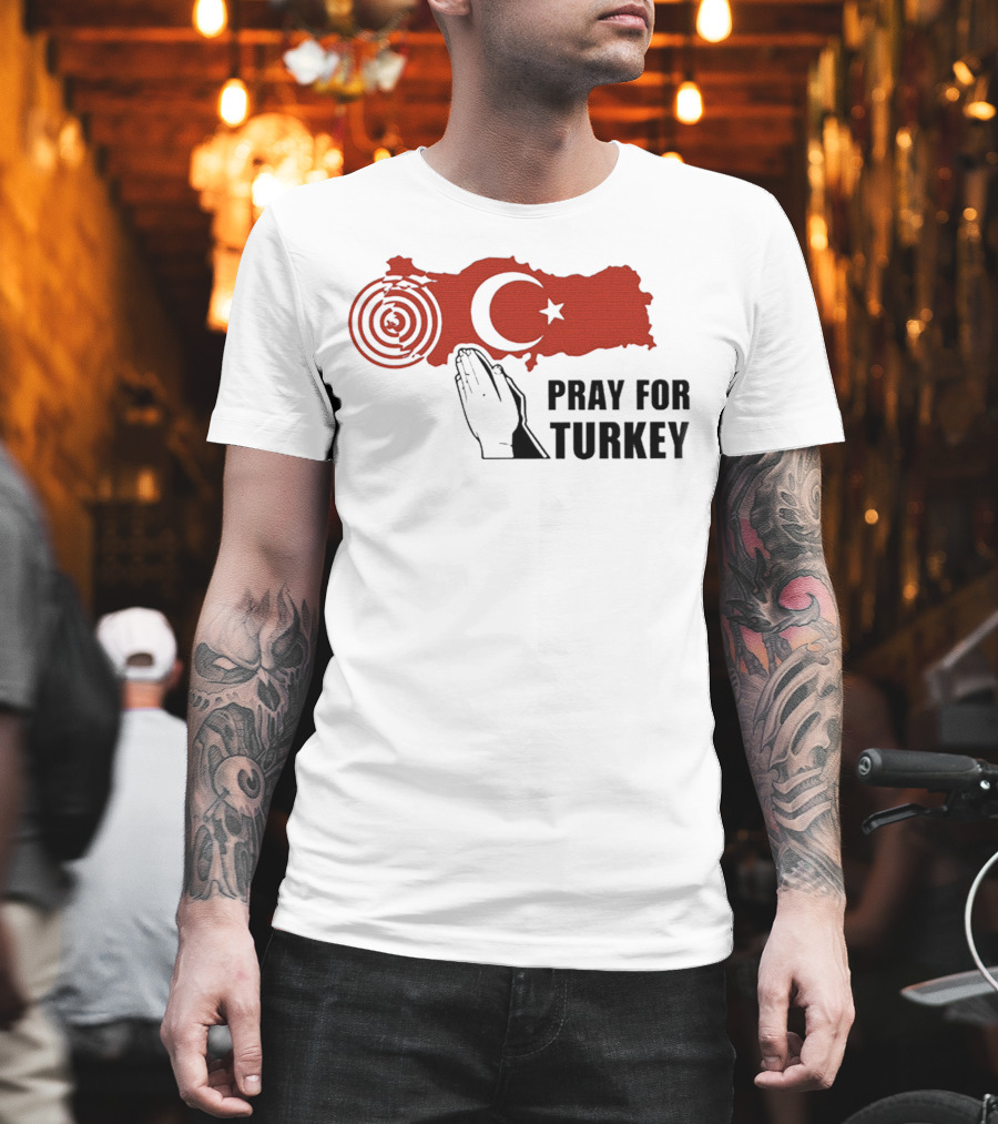 PRAY FOR TURKEY T-Shirt