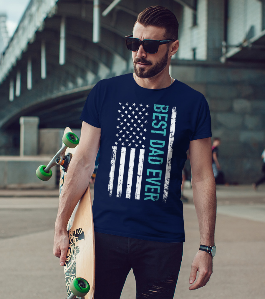 Father's Day Best Dad Ever With US American Flag T-Shirt