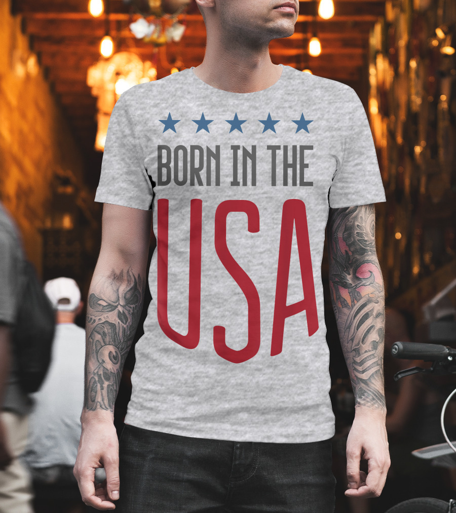 Born In The USA Patriotic Stars Banner T-Shirt