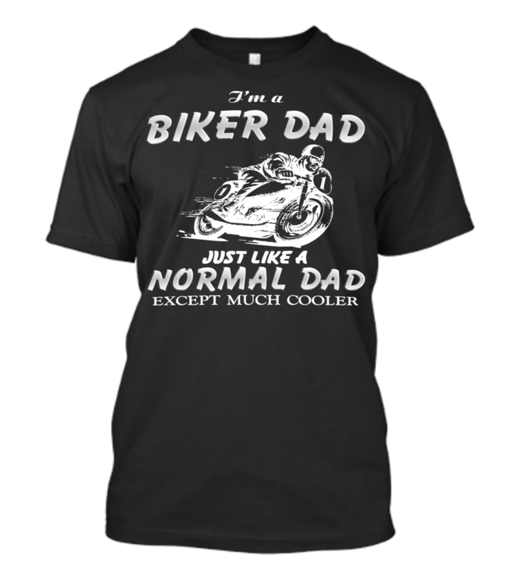 27.Biker Dad 1876 Normal Dad T-Shirt
