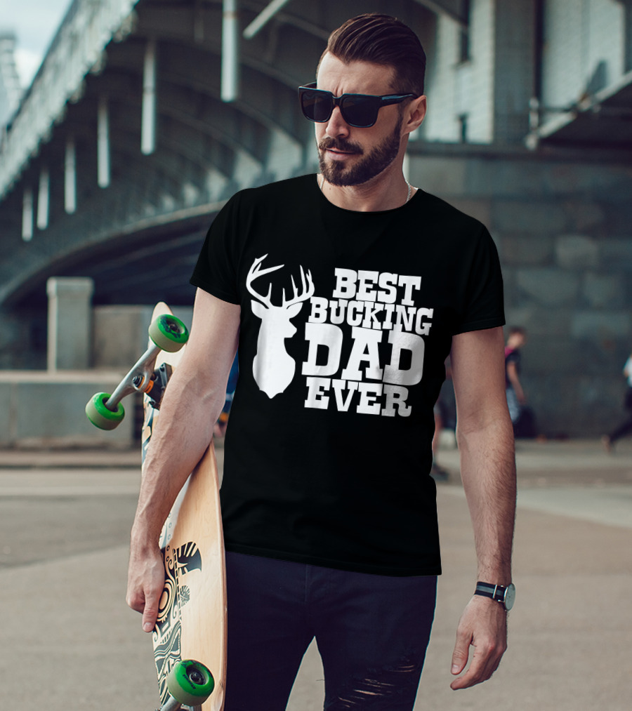 Best Bucking Dad Ever Antler T-Shirt