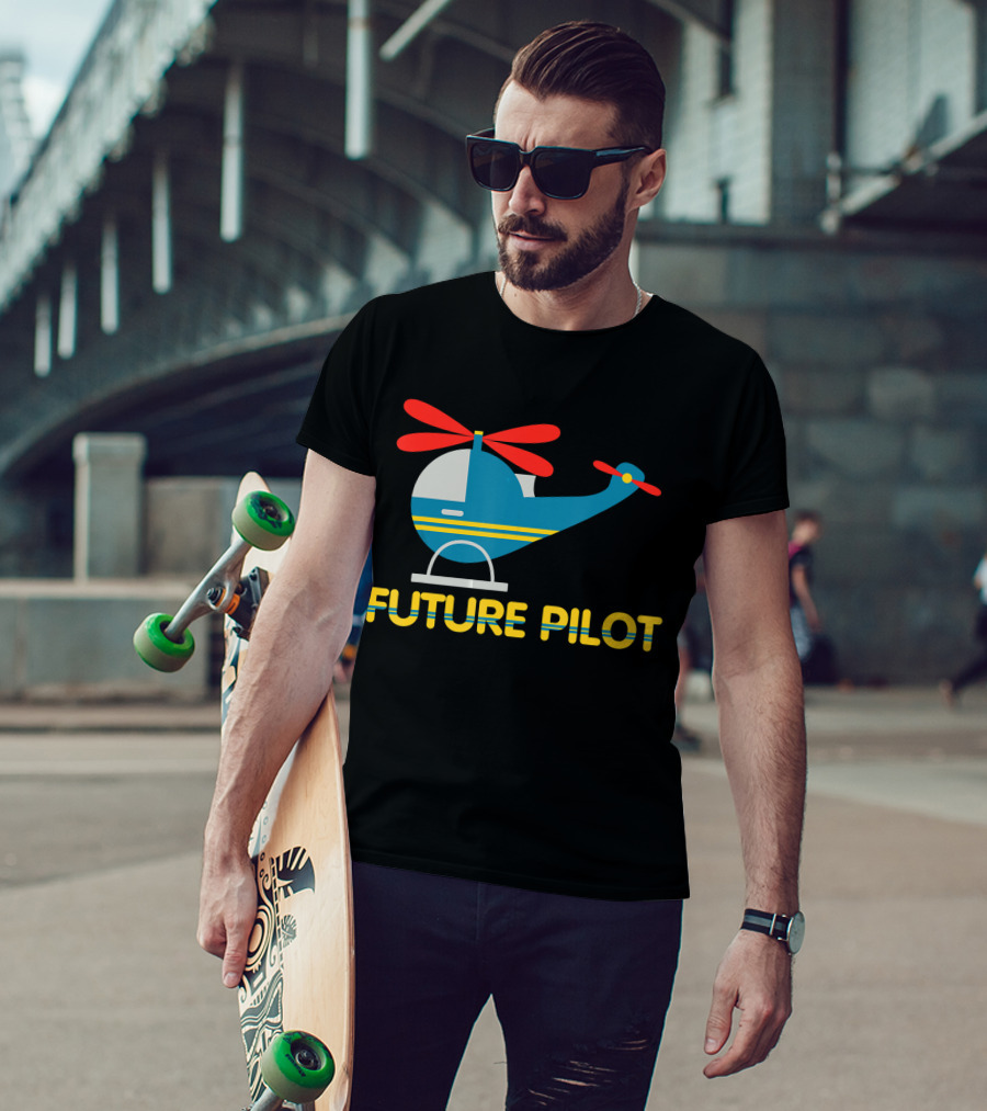 Future Pilot Helicopter Cool Wishing To Be T-Shirt
