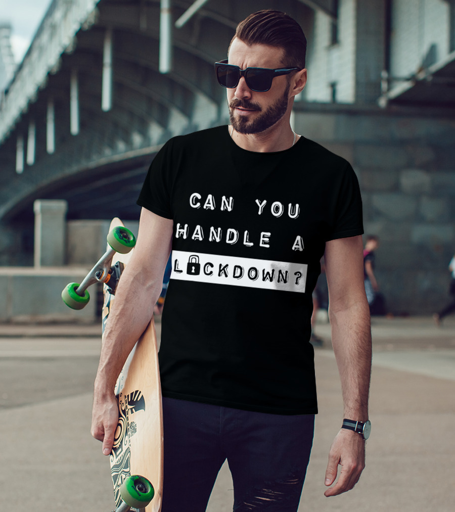 Ghost Hunting Men's Paranormal Can You Handle A Lockdown T-Shirt