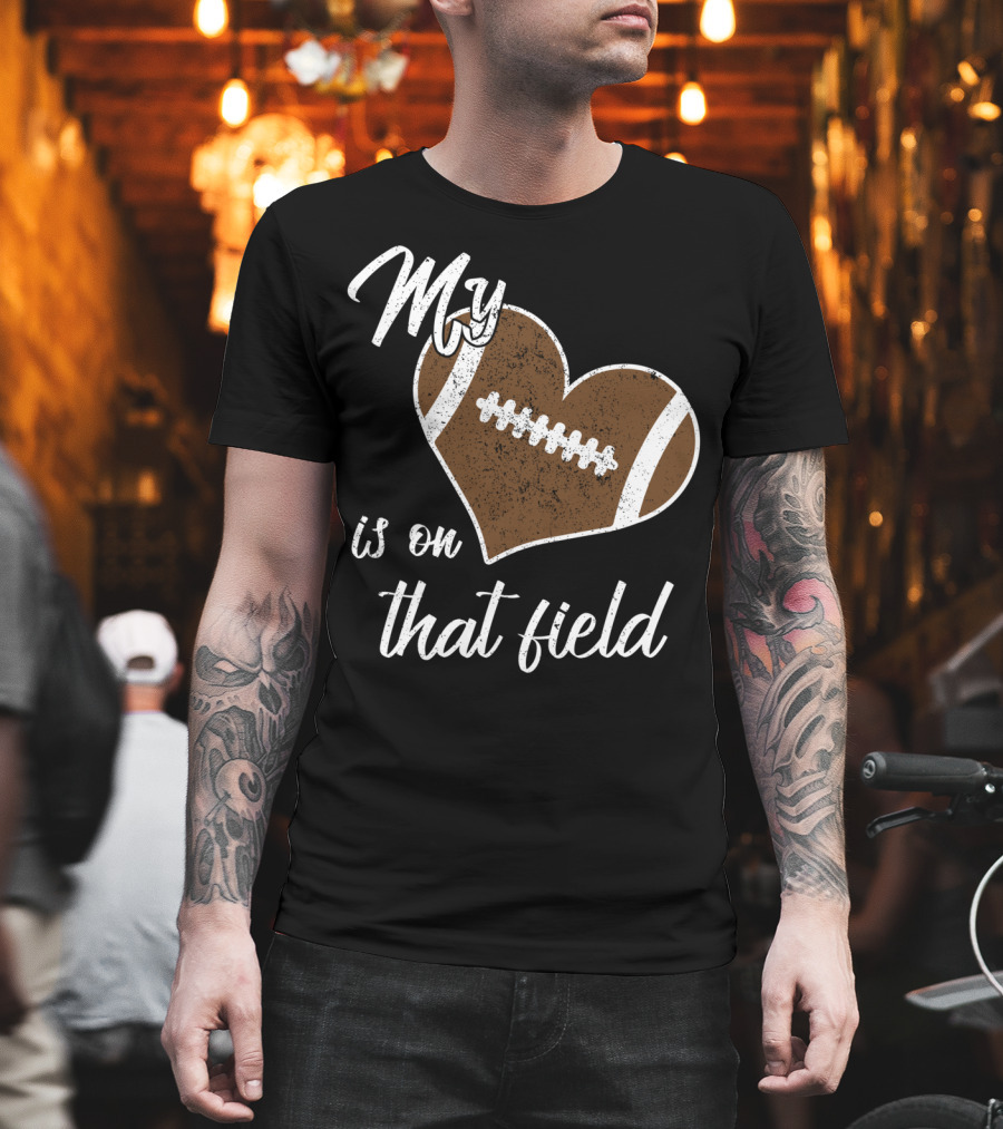 My Heart Is On That Field Football Grandparent T-Shirt