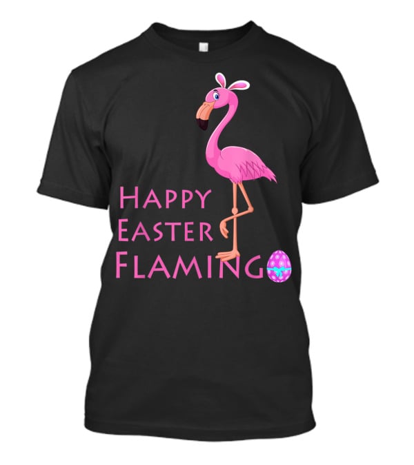 Happy Easter Flamingo Pink Bird Eggs Basket Women T-Shirt