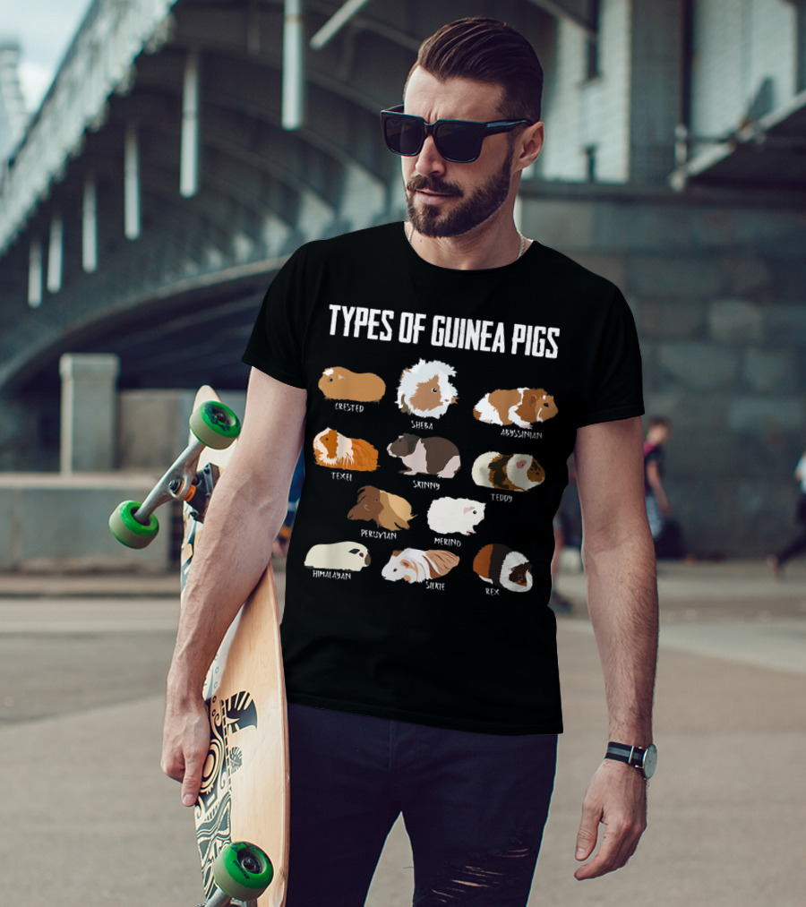 Types Of Guinea Pigs Crested Sheba Abyssinian Texel Skinny Teddy Peruvian Merino Himalayan Silkie Rex T-Shirt