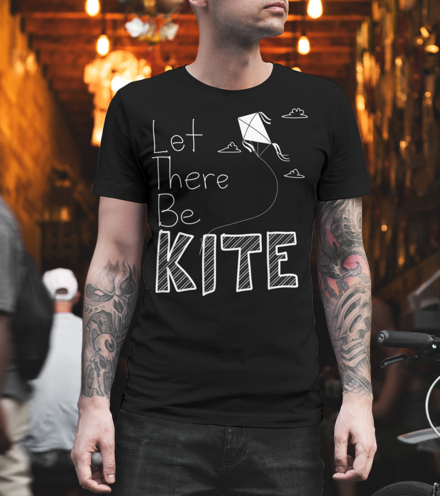 Let There Be Kite Fun with Clouds and Drawings T-Shirt