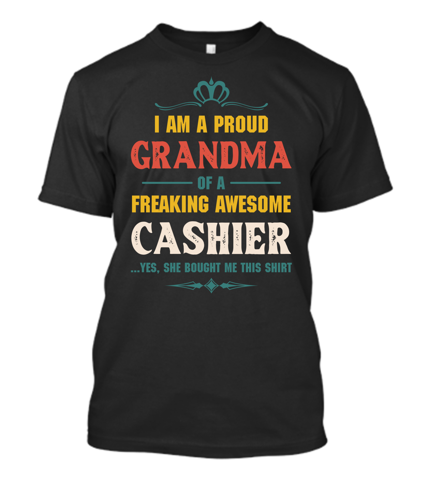 I Am A Proud Grandma Of A Freaking Awesome Cashier T-Shirt