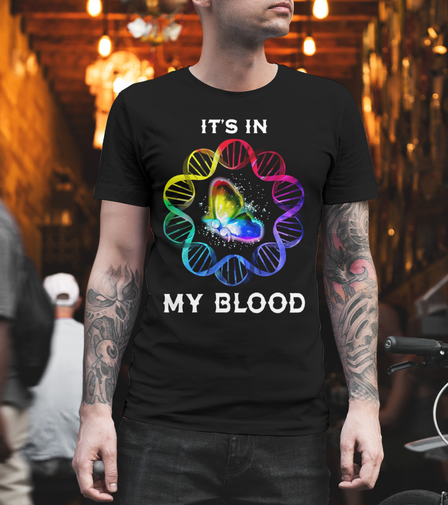It's In My Blood DNA Rainbow Butterfly T-Shirt
