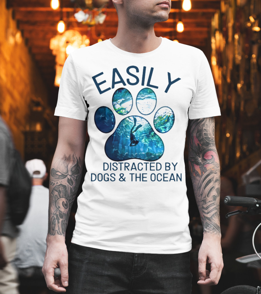 Easily Distracted by Dogs and the Ocean with Aquarium Pawprint T-Shirt