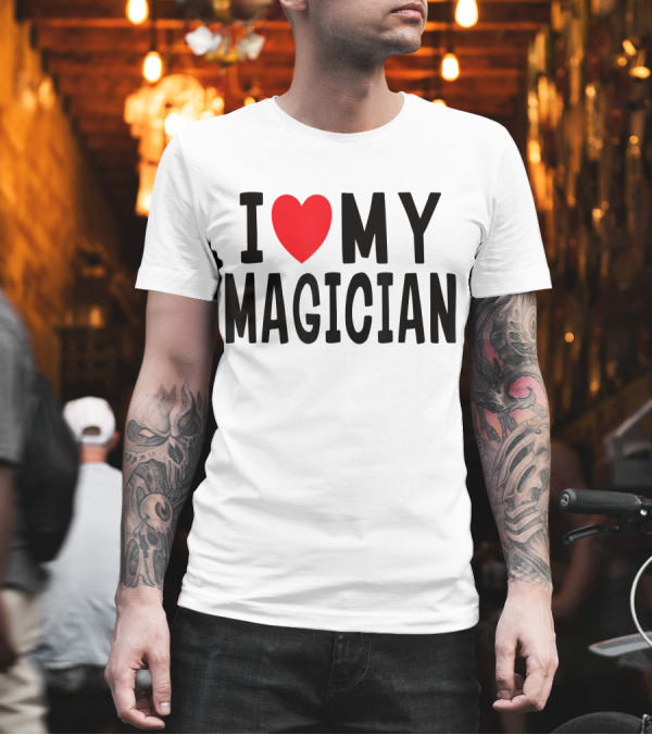 I Heart Love My Magician Black Letters T-Shirt I Heart Love My Magician Black Letters T-Shirt