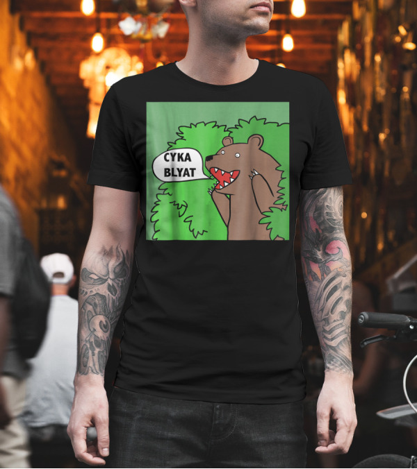 Cyka Blyat Russian Style Gamers Bear in Forest T-Shirt Cyka Blyat Russian Style Gamers Bear in Forest T-Shirt