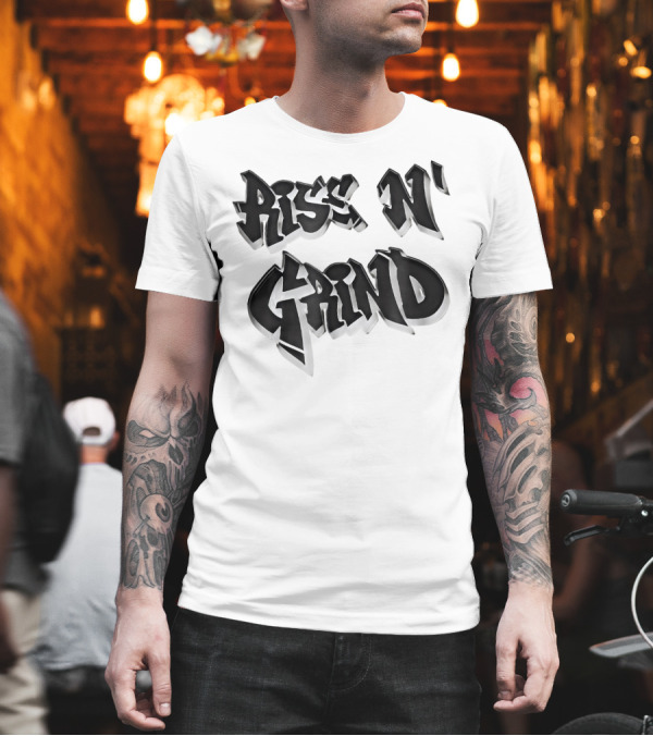 Rise N' Grind Graffiti Muscle Gym Motivation T-Shirt Rise N' Grind Graffiti Muscle Gym Motivation T-Shirt