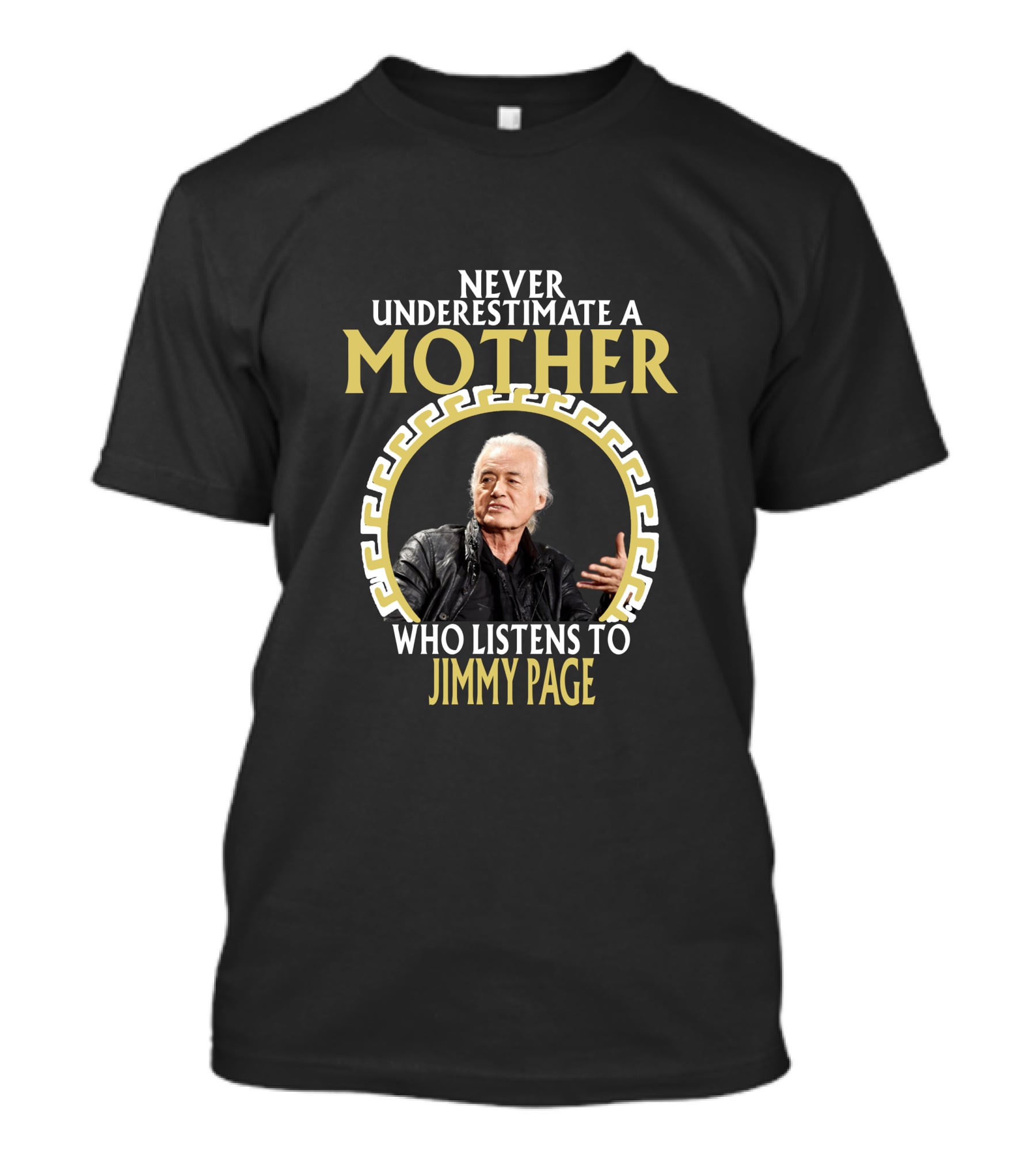 Never Underestimate A Mother Who Listens To Jimmy Page T-Shirt