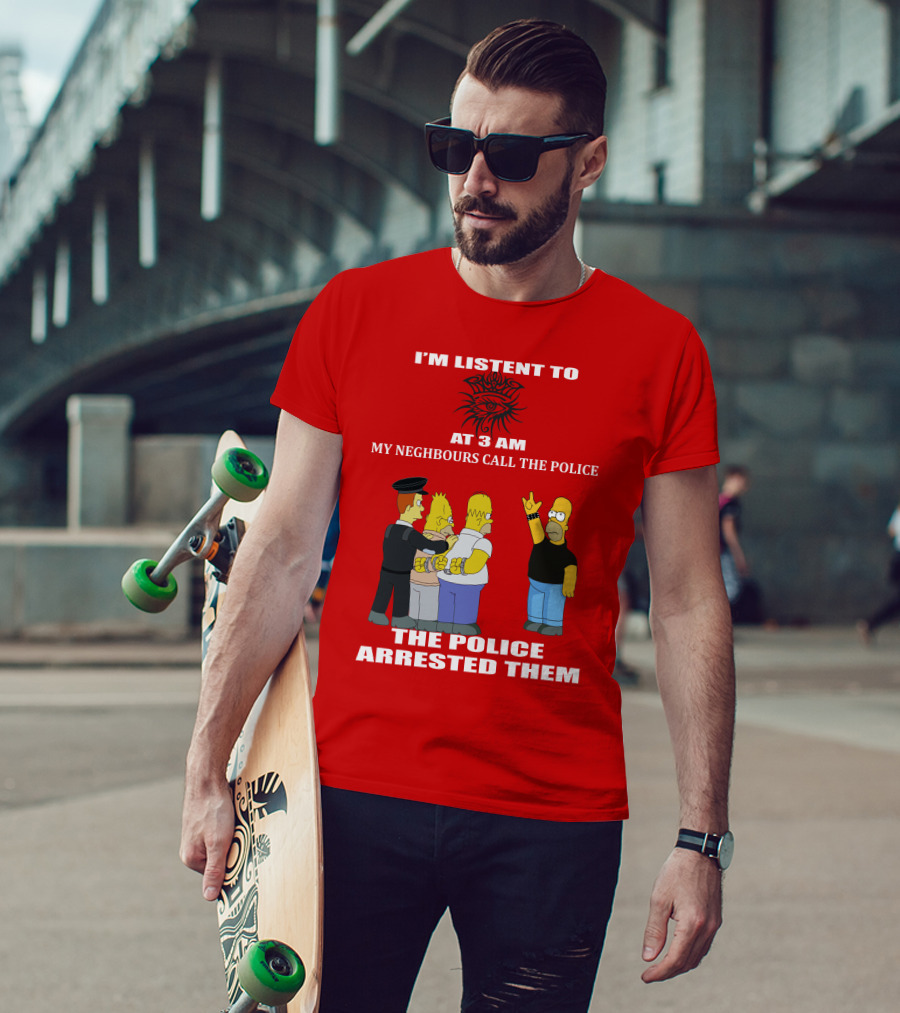 I'M LISTEN TO BOB DYLAN1 AT 3 AM MY NEIGHBOURS CALL THE POLICE THE POLICE ARRESTED THEM T-Shirt