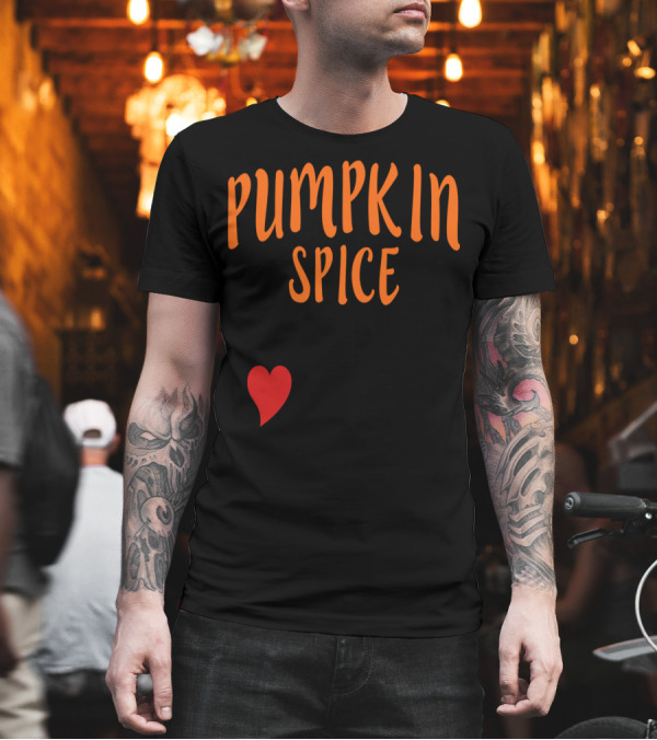 Pumpkin Spice Is My Favorite Season with Smiley Faces and Heart T-Shirt Pumpkin Spice Is My Favorite Season with Smiley Faces and Heart T-Shirt