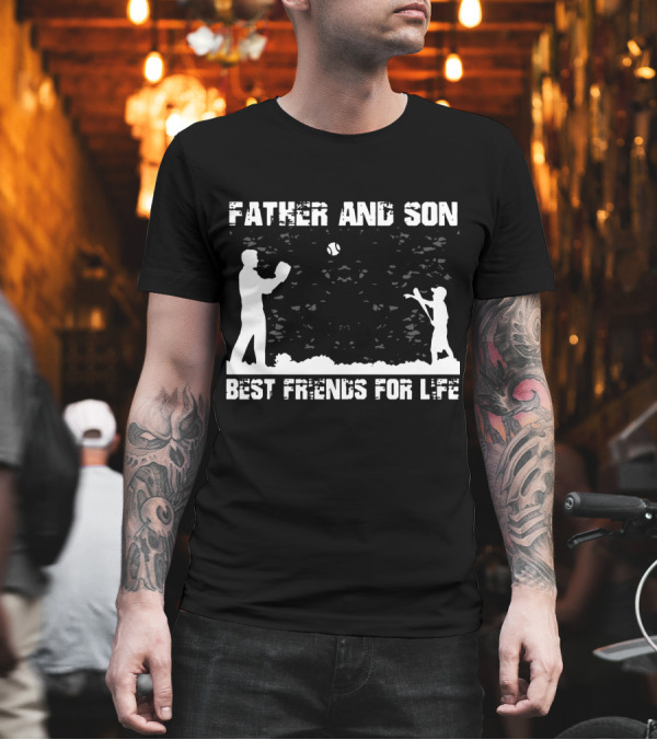Father and Son Best Friends for Life Baseball Connection T-Shirt Father and Son Best Friends for Life Baseball Connection T-Shirt