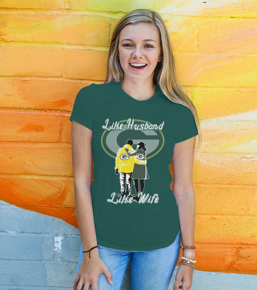 Like Husband Like Wife Green Bay Packers T-Shirt