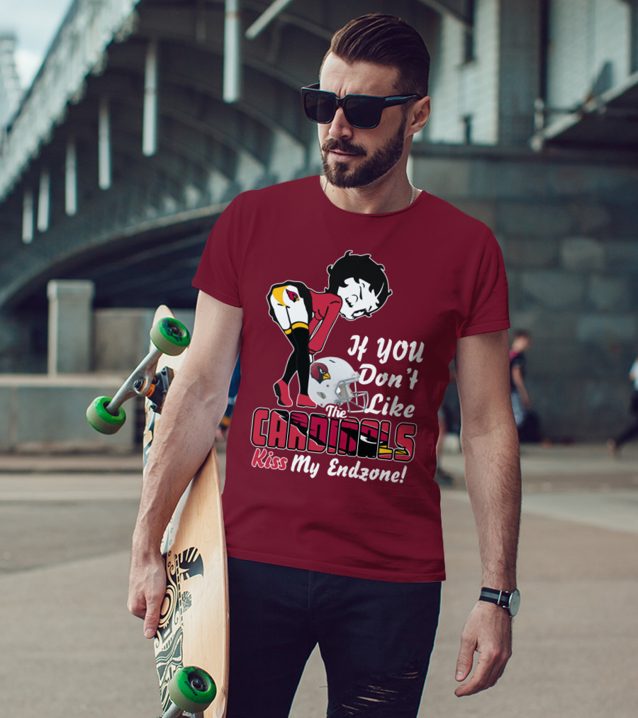 If You Don't Like The Cardinals Kiss My Endzone T-Shirt