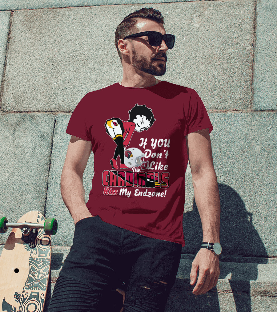 If You Don't Like The Cardinals Kiss My Endzone T-Shirt